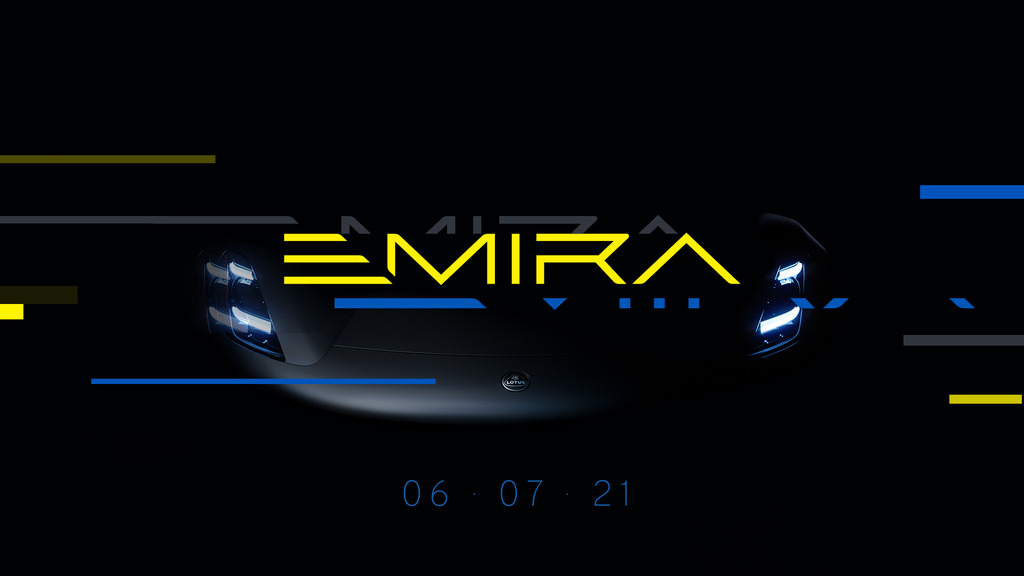 Lotus Type 131 Emira，will be unveiled on July 6, 2021