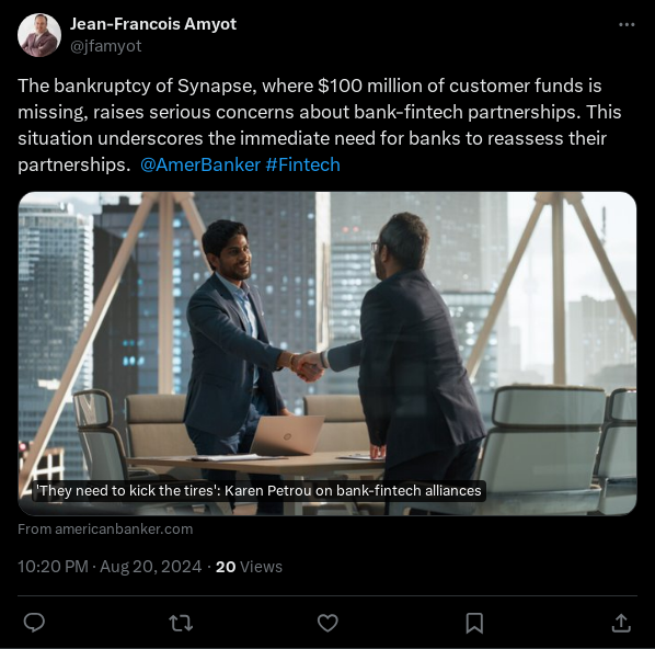Synapse 破产，客户资金失踪，引发对银行与金融科技合作的严重担忧。银行需重新评估合作伙伴关系。